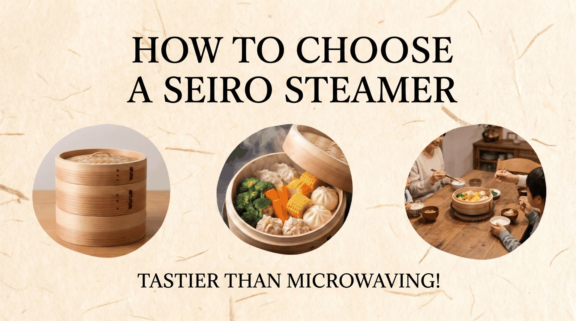 Japanese seiro selection guide